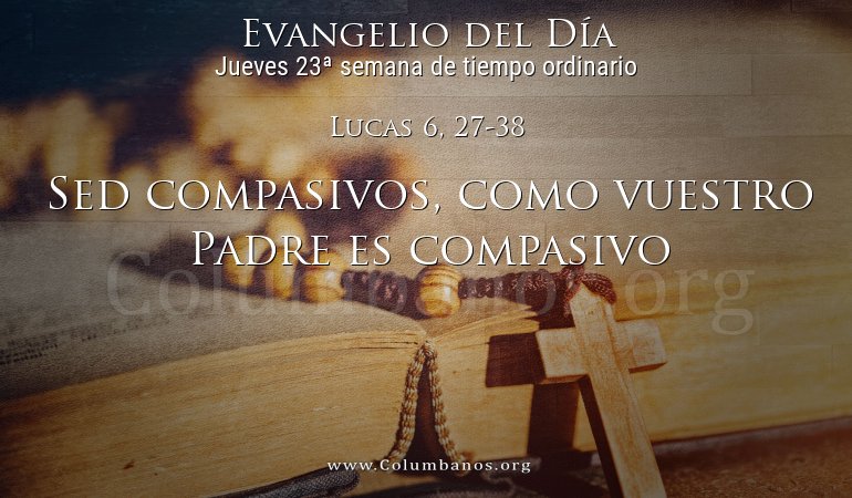 Lucas 6, 27-38