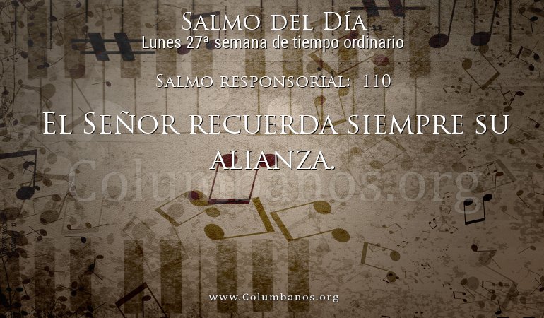 Salmo responsorial: 110 Salmo responsorial: 110