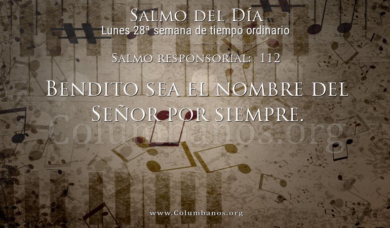 Salmo responsorial: 112 Salmo responsorial: 112