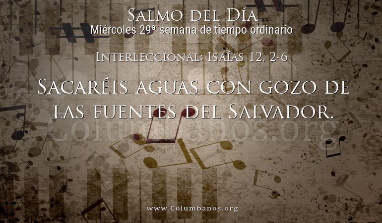 Interleccional: Isaías 12, 2-6